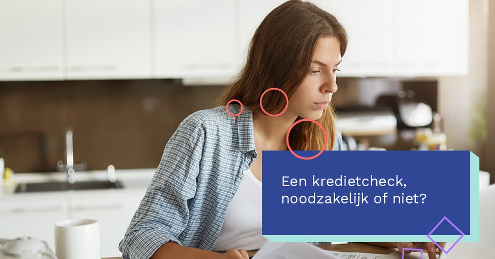 een-kredietcheck-noodzakelijk-of-niet